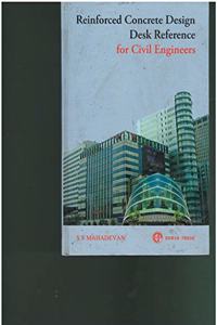 Reinforced Concrete Design Desk Reference: For Civil Engineers