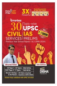 30 Topic-Wise Upsc Civil Services IAS Prelims Previous Year Solved Papers 1 & 2 (1995 - 2024) - General Studies & Aptitude (Csat) Pyqs Question Bank