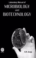 Laboratory Manual Of Microbiology & Biotechnology