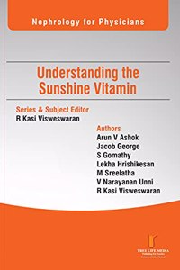 Nephrology for Physicians - Understanding the Sunshine Vitamin