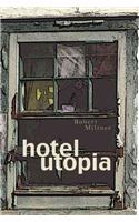 Hotel Utopia