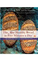 New Healthy Bread in Five Minutes a Day