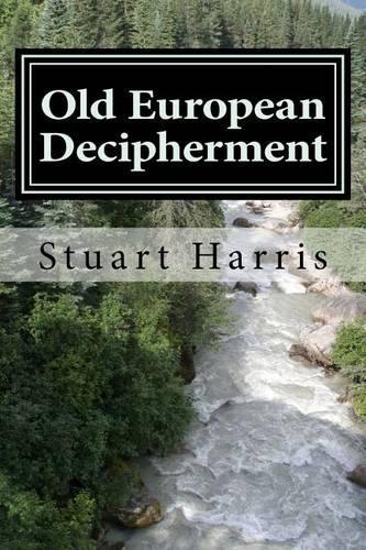 Old European Decipherment