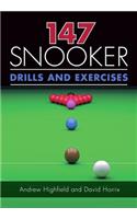 147 Snooker Drills and Exercises