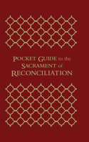 Pocket Guide to the Sacrament of Reconciliation