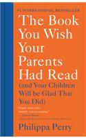 The Book You Wish Your Parents Had Read