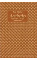 Aesthetics — Approaches, Concepts And Problems