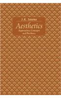 Aesthetics — Approaches, Concepts And Problems