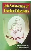 Job Satisfaction of Teachers Educators