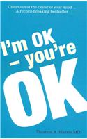 I'm Ok, You're Ok