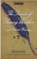 Sorrows of Young Werther and Selected Writings