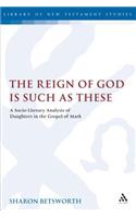 Reign of God Is Such as These