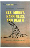 Sex, Money, Happiness, and Death