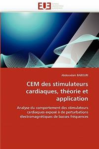 Cem Des Stimulateurs Cardiaques, Th�orie Et Application