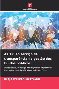 As TIC ao serviço da transparência na gestão dos fundos públicos