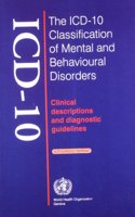 The ICD-10 Classification of Mental & Behavioural Disorders