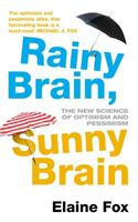 Rainy Brain, Sunny Brain