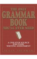 Only Grammar Book You'll Ever Need