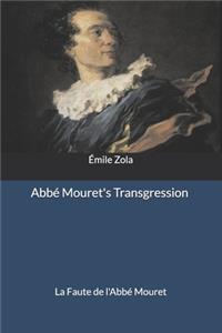 Abbé Mouret's Transgression La Faute de l'Abbé Mouret