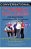 Conversational French Dialogues for Beginners and Intermediate Students