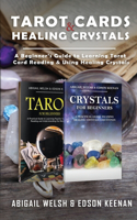 Tarot Cards & Healing Crystals