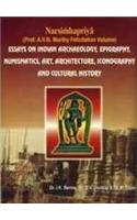 Narasimhapriya: Essays on Indian Archaeology, Epigraphy, Numismatics, Art, Architecture, Iconography and Cultural History