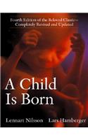 Child is Born, A
