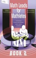 Math Leads for Mathletes, Book 2