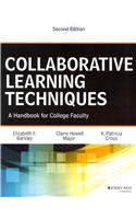 Collaborative Learning Techniques - A Handbook for  College Faculty, 2e
