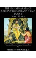 Mahabharata of Krishna-Dwaipayana Vyasa Book 3 Vana Parva