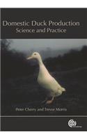 Domestic Duck Production: Science and Practice