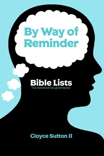 By Way of Reminder