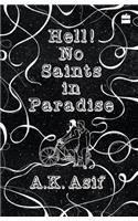 Hell! No Saints in Paradise