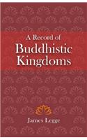 A Record of Buddhistic Kingdoms