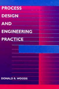 Process Design and Engineering Practice: v. 1
