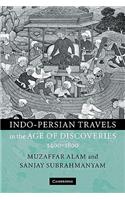 Indo-Persian Travels in the Age of Discoveries, 1400-1800