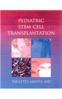 Pediatric Stem Cell Transplantation