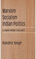 Marxism, Socialism, Indian Politics