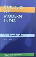 BUILDERS OF MODERN INDIA -SRI AUROBINDO