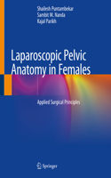 Laparoscopic Pelvic Anatomy in Females