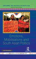 Emotions, Mobilisations and South Asian Politics