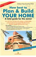 How Best To Plan & Build Your Home