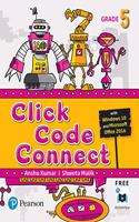 Click Code Connect |Class 5|First Edition| By Pearson
