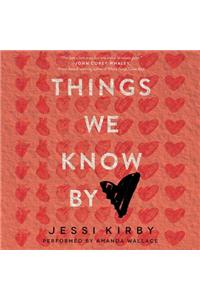 Things We Know by Heart