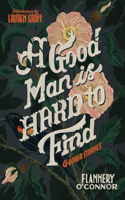 Good Man Is Hard to Find and Other Stories