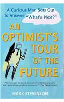 Optimist's Tour of the Future