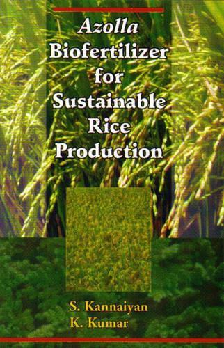 Azolla Biofertilizer for Sustainable Rice Production