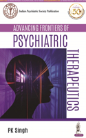 Advancing Frontiers of Psychiatric Therapeutics