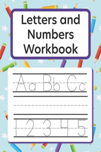 Letters and Numbers Workbook Alphabet Tracing Learn to Write