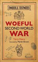 Woeful Second World War (Horrible Histories 25 Years)